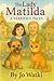 The Lady Matilda: A Terrier...