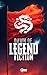 Dawn of LegendFiction by Legend Fiction