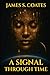 A Signal Through Time