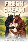 Fresh Cream: A Wh...