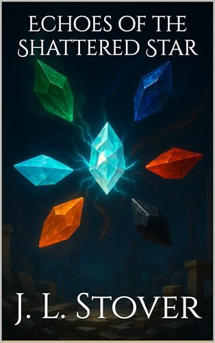Echoes of the Shattered Star (Kindle Edition)