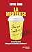 La Menteuse by Sophie Stava La Menteuse by Sophie Stava