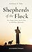 Shepherds of the Flock: Key...