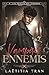 Vampires ennemis - Tome 2 : Les princes des ténèbres (French Edition)