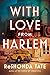 With Love from Harlem: A Novel of Hazel Scott