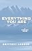 Everything You Are (Anythin...