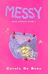 Messy: Food Freax...