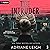 The Intruder: The Influencer Series, Book 3