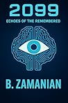 The year 2099 by B. Zamanian