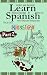 Learn Spanish with Stories A2 by Camila Duarte