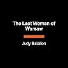The Last Woman of...