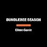 Bumblebee Season:...