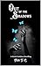 Out of the Shadows: A Greek...