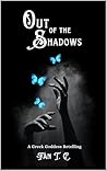 Out of the Shadow...
