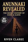 Anunnaki Revealed...