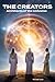 The Creators - Architects o...