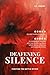 Deafening Silence by S.C. Farrow
