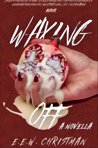 Waxing Off: A Novella (Kindle Edition)