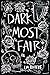 A Dark Most Fair