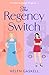 The Regency Switch