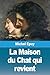 La Maison du Chat qui revient