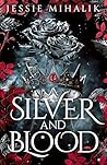 Silver & Blood