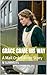 Grace Came His Way: A Mail ...