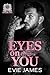 Eyes on You by Evie James