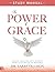 The Power of Grace Study Ma...