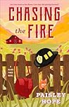 Chasing the Fire by Paisley Hope