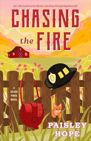 Chasing the Fire (Silver Pines Ranch, #5)