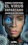 EL VIRUS ESPARTAN...