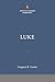 Luke: The Christian Standard Commentary