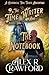 The Time Writer and The Notebook by Alex R Crawford