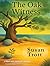 The Oak Witness: A Short Story About After Humans