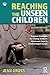 Reaching the Unseen Childre...