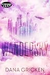 Wandersky by Dana Gricken