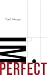 Perfectionism Workbook: A N...