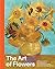 The Art of Flowers by Smith Street Books
