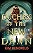 Duchess of the New Dawn