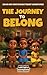 The Journey to Belong (Chlo...