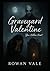 Graveyard Valentine: Dark r...