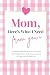 Mom, Here's What I Need Fro...