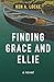 Finding Grace and Ellie by Ken A Locke