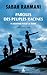 Paroles des peuples racines: Plaidoyer pour la Terre