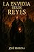 La envidia de los reyes