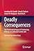 Deadly Consequences: The Un...