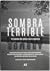 Sombra terrible by Marcelo Acevedo