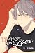 I Don't Know How to Love