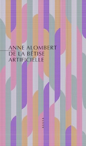 De la bêtise artificielle (Paperback)